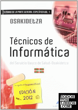 Técnicos de Informática, Servicio Vasco de Salud-Osakidetza. Temario de la parte general específica