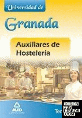 Auxiliares de Hostelería, Universidad de Granada. Temario
