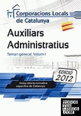 Auxiliars Administratius de Corporacions Locals de Catalunya. Temari General