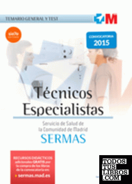 Técnicos Especialistas del Servicio de Salud de la Comunidad de Madrid. Temario General y test