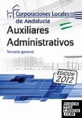 Auxiliares Administrativos, Corporaciones Locales de Andalucía. Temario general