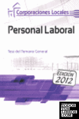 Personal Laboral, Corporaciones Locales. Test del temario general