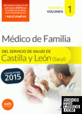 Médico Especialista en Medicina Familiar y comunitaria del Servicio de Salud de Castilla y León (SACYL). Temario volumen I