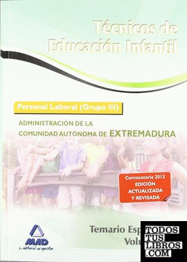 Técnicos en Educación Infantil, personal laboral grupo III, Extremadura. Test de la parte específica y supuestos prácticos
