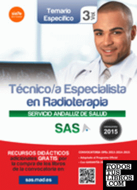 Técnico/a Especialista en Radioterapia del Servicio Andaluz de Salud. Temario específico volumen 3