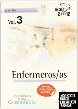 Enfermeros/as del Servicio Navarro de Salud-Osasunbidea. Temario volumen III