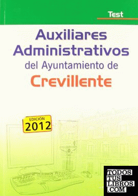 Auxiliares Administrativos, Ayuntamiento de Crevillente. Test