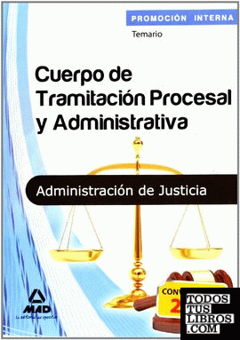 Cuerpo de Tramitación Procesal y Administrativa, promoción interna, Administración de Justicia. Temario