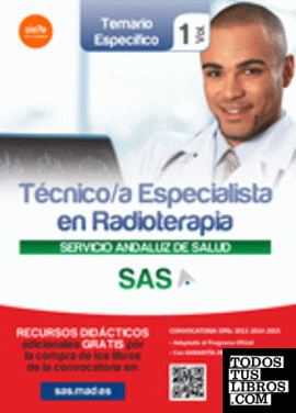 Técnico/a Especialista en Radioterapia del Servicio Andaluz de Salud. Temario específico volumen 1