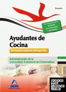 Ayudantes de Cocina. Personal Laboral (Grupo V) de la Administración de la Comunidad Autónoma de Extremadura. Temario