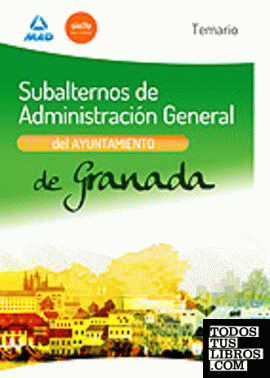 Subalternos de Administración General del Ayuntamiento de Granada. Temario