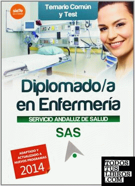 Diplomado en Enfermería del Servicio Andaluz de Salud. Temario común y test