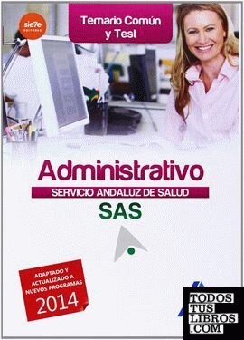 Administrativo del Servicio Andaluz de Salud. Temario común y test