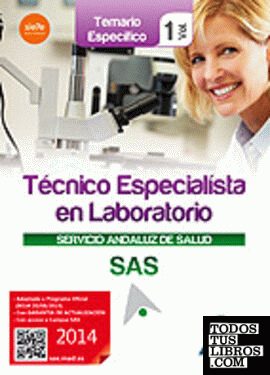 Técnicos Especialistas en Laboratorio del Servicio Andaluz de Salud. Temario específico vol 1