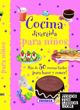 Cocina Divertida Para Niños de Bibian, M. Ángel 978-84-677-0219-4
