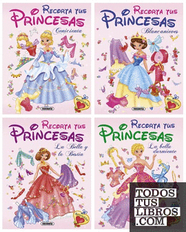 Recorta tus princesas (4 títulos)
