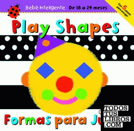Formas para jugar - Play shapes