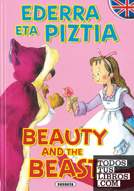 Ederra eta piztia/Beauty and the beast