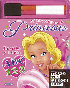 Mi libro pizarra de princesas. ABC 123
