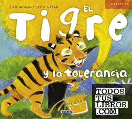 El tigre y la tolerancia