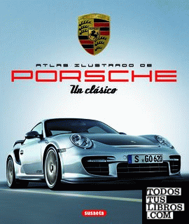 Atlas ilustrado de Porsche. Un clásico