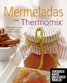 Mermeladas con Thermomix