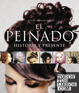 El peinado: historia y presente