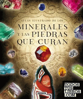 Los minerales y las piedras que curan