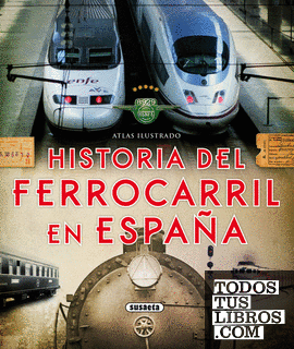 Historia del ferrocarril en España