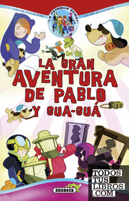 La gran aventura de Pablo y Gua-guá
