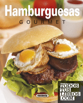 Hamburguesas Gourmet