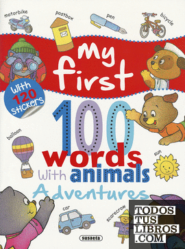 My First 100 Words With Animals. Adventures