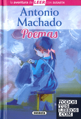 Antonio Machado. Poemas