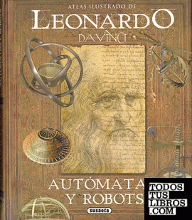 Leonardo da Vinci, autómatas y robots