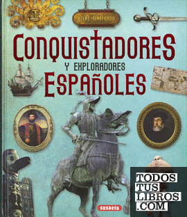 Conquistadores y exploradores españoles