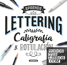 Lettering. Caligrafía y rotulación