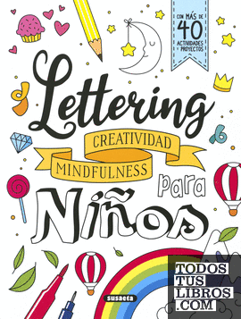 Lettering para niños. Creatividad, mindfulness