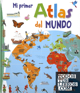 Mi primer atlas del mundo