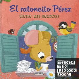 El ratoncito Pérez tiene un secreto