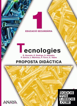 Tecnologies 1. Proposta Didàctica.