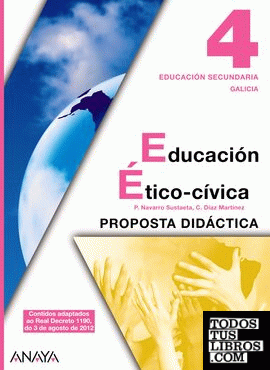 Educación Ético-cívica 4. Proposta Didáctica.