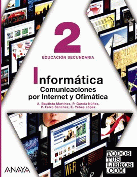Informática 2. Comunicaciones por Internet y Ofimática.