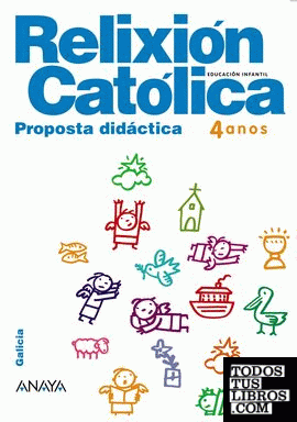 Relixión Católica 4 anos. Proposta Didáctica.