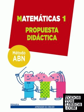 Matemáticas 1. Método ABN. Propuesta didáctica.
