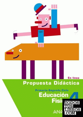 En Línea, educación física, 4 Educación Primaria. Propuesta didáctica y recursos didácticos del profesor