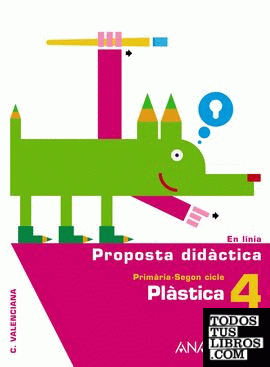 En Línia, plàstica, 4 Educació Primària (Valencia). Proposta didàctica i recursos didàctics del professor