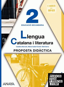 Llengua Catalana i literatura 2. Proposta Didàctica.