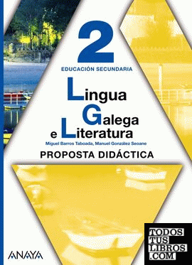 Lingua Galega e Literatura 2. Proposta Didáctica.