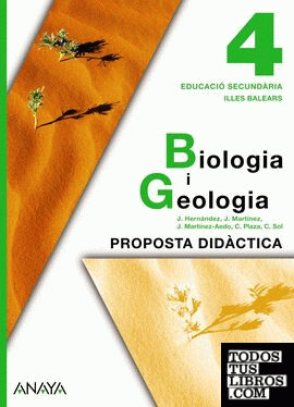 Biologia i Geologia 4. Proposta Didàctica.