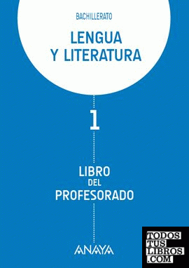 Lengua y Literatura 1. Libro del profesorado.
